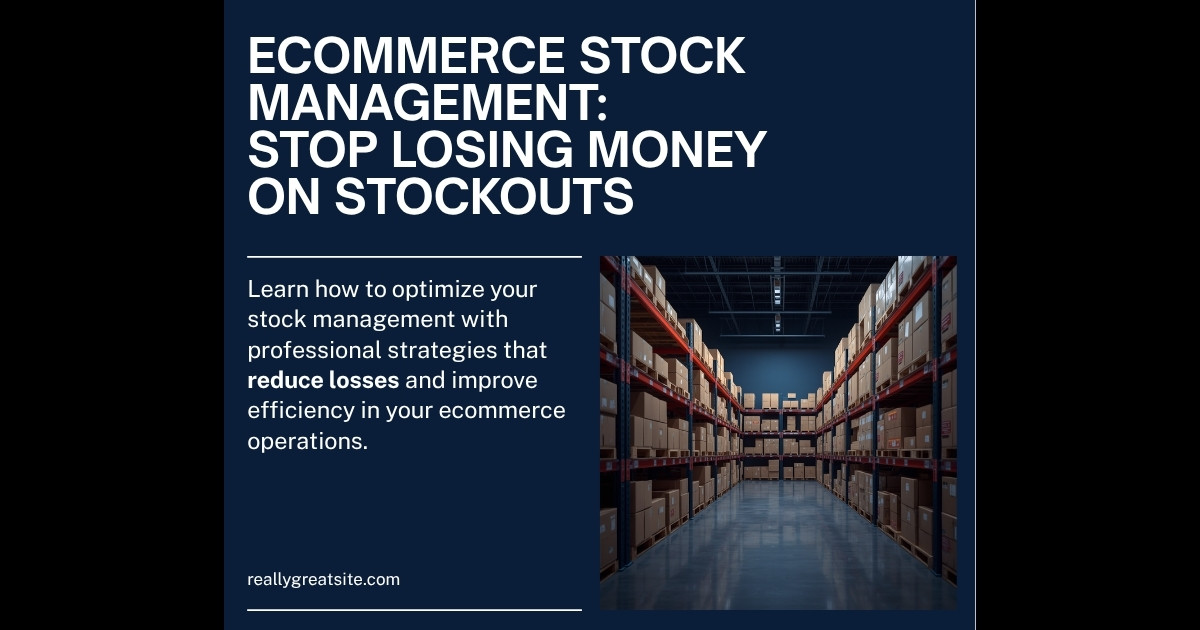 Ecommerce Stock Management: Stop Losing Money on Stockouts (2026)